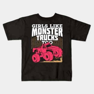 Girls Like Monster Trucks Too Kids T-Shirt